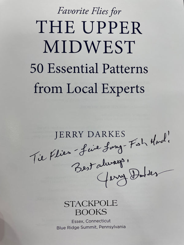 Favorite Flies for the Upper Midwest: 50 Essential Patterns from Local ...