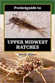 POCKET GUIDE TO UPPER MIDWEST HATCHES