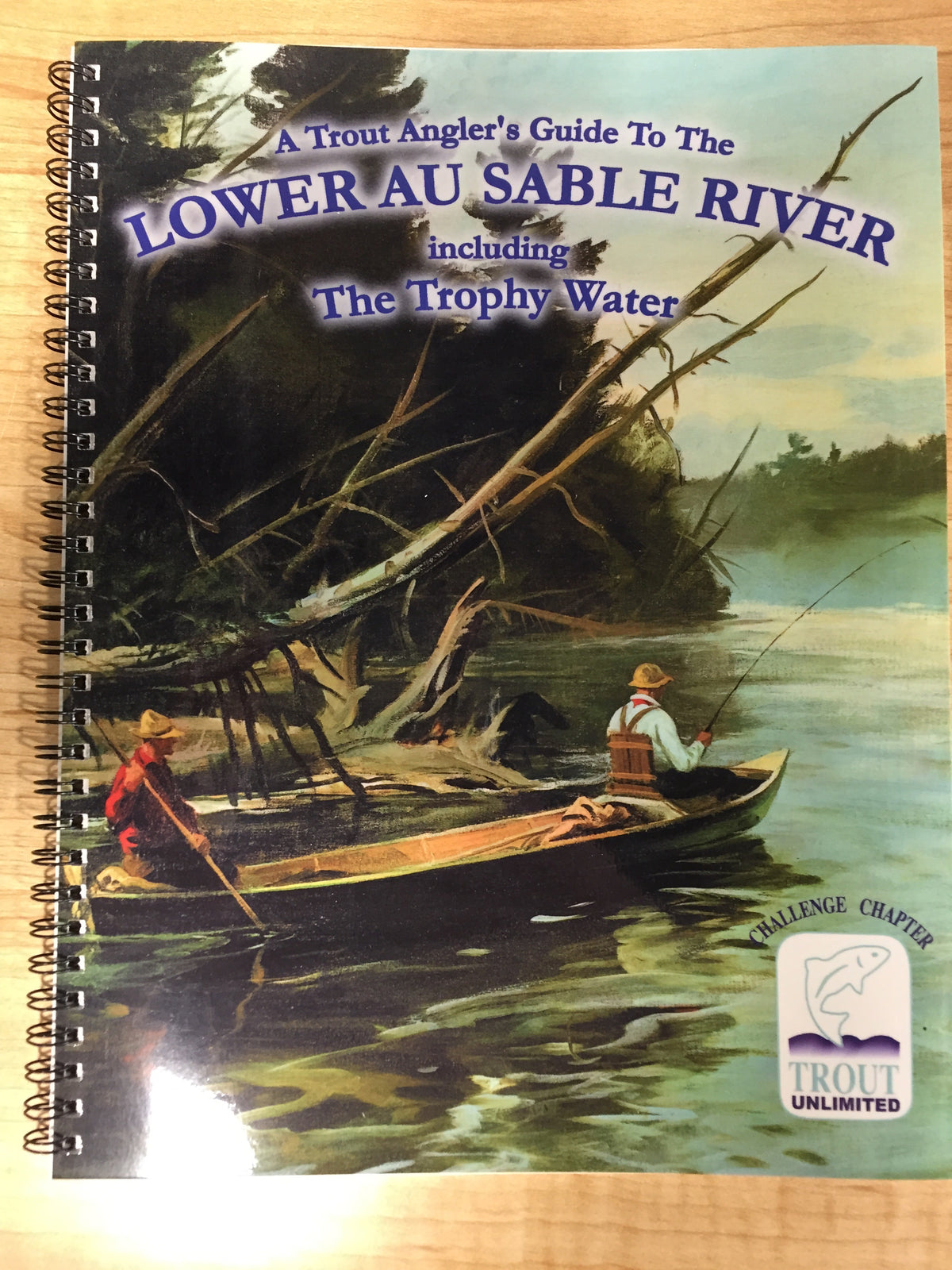 Trout Fisherman&#39;s Guide to the Trophy Waters of the Au Sable